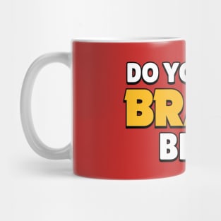 Do you even Brawl, Bro? Ver 2. Mug
